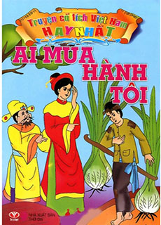 Cổ tích Việt Nam - Ai Mua Hành Tôi cover