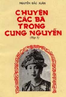Chuyện Các Bà Trong Cung Triều Nguyễn cover
