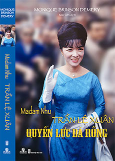 Madam Nhu Trần Lệ Xuân - Quyền Lực Bà Rồng cover